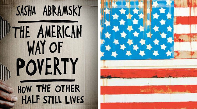 "The American Way of Poverty" and "The Unwinding"