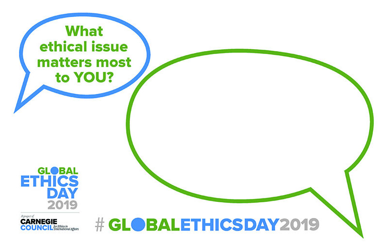 Downloadable Global Ethics Day posters are available on <a href="https://globalethicsday.org/ "target="_blank" rel="noopener noreferrer">GlobalEthicsDay.org</a>.