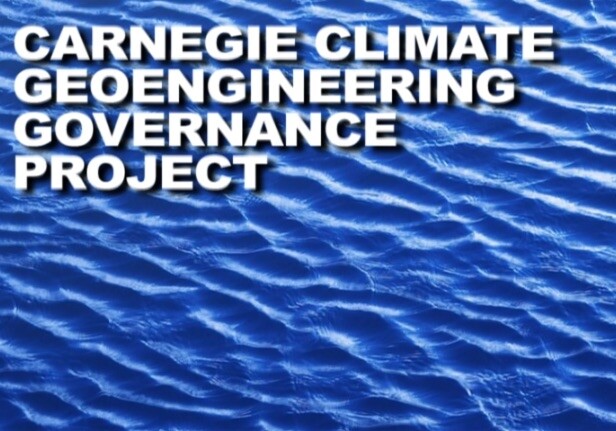 Carnegie Climate Geoengineering Governance Project http://tinyurl.com/zpx49p2