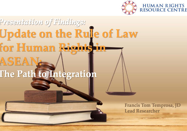 Update on the Rule of Law for Human Rights in ASEAN: The Path to Integration