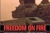 Freedom on Fire : Human Rights Wars and America's Response (La liberté en feu : les guerres des droits de l'homme et la réponse de l'Amérique) par John Shattuck