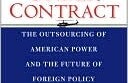 Una nación bajo contrato: la externalización del poder estadounidense y el futuro de la política exterior