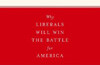 La Razón: Por qué los liberales ganarán la batalla por América por Robert Reich