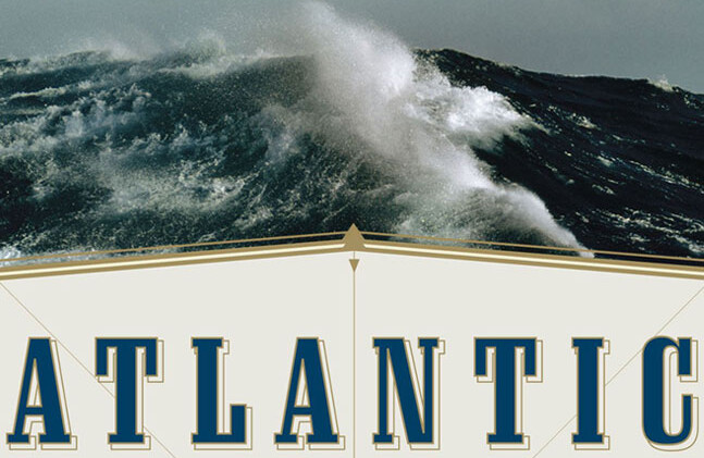 Atlantique : Les grandes batailles maritimes, les découvertes héroïques, les tempêtes titanesques et un vaste océan d'un million d'histoires