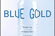 Blue Gold: The Fight to Stop the Corporate Theft of the World’s Water by Maude Barlow