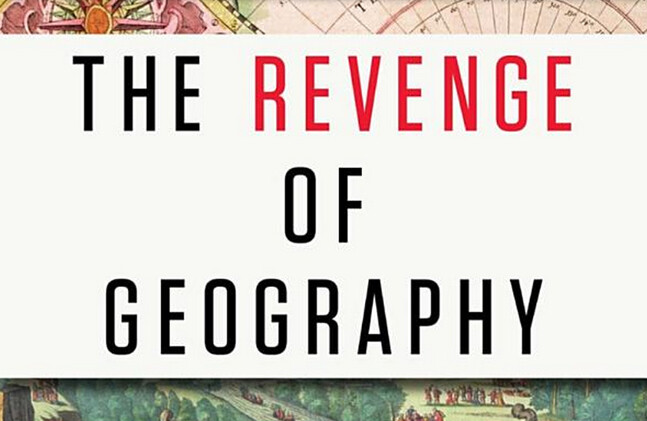 地理的复仇：地图告诉我们的未来冲突和命运之战