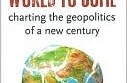 La forme du monde à venir : la géopolitique d'un nouveau siècle