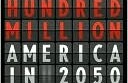 Les cent prochains millions : L'Amérique en 2050