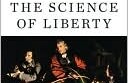 La science de la liberté :  La démocratie, la raison et les lois de la nature