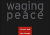 Waging Peace: Israel and the Arabs, 1948–2003 by Itamar Rabinovich