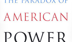 The Paradox of American Power: Why the World